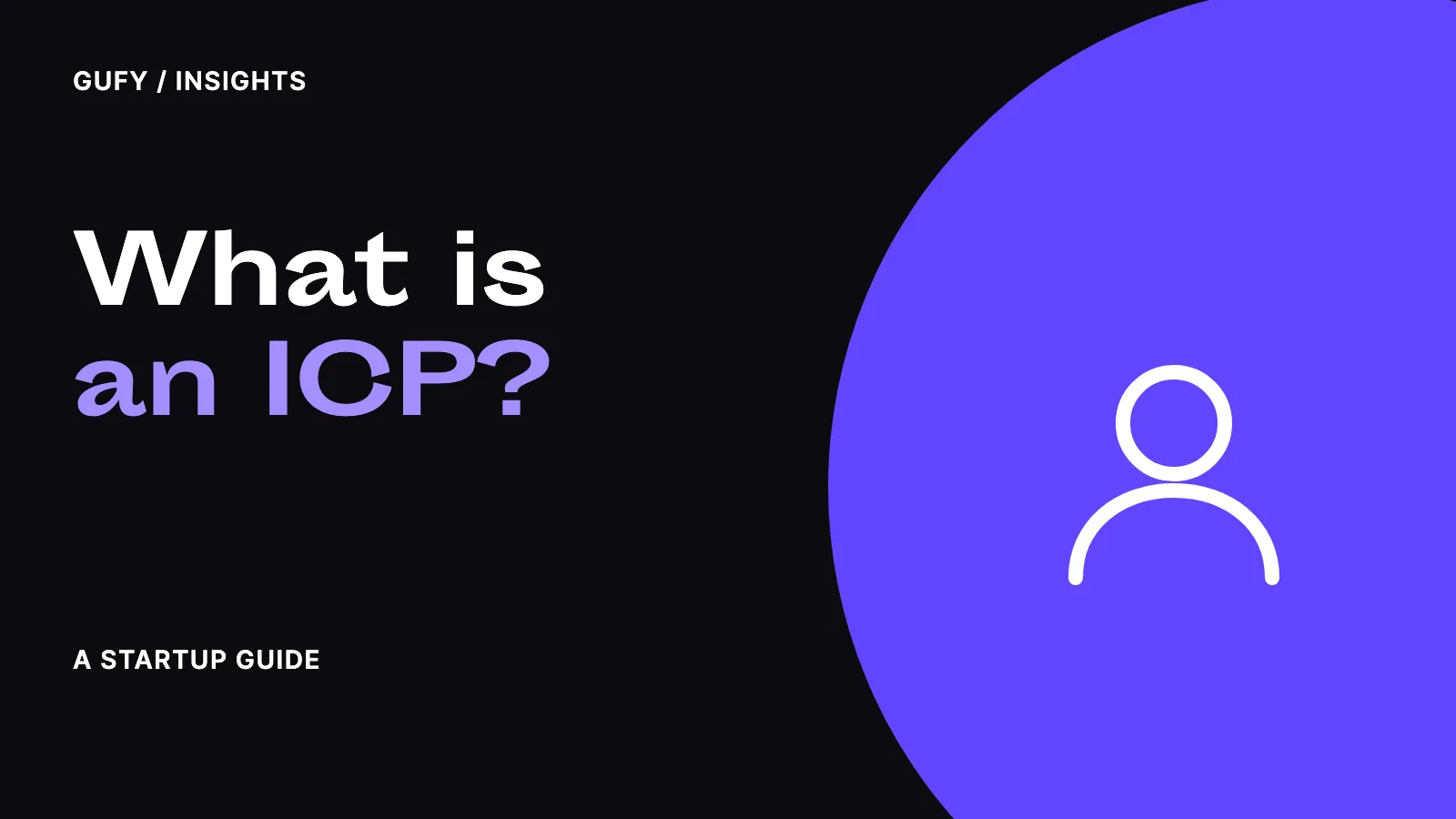 What is an ICP? — Gufy insights.
