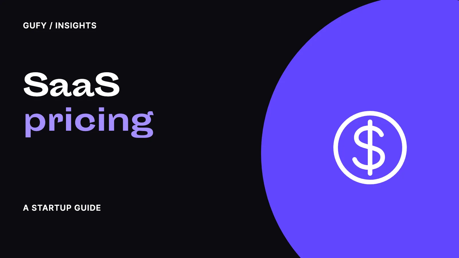 How to price a SaaS product — Gufy insights.