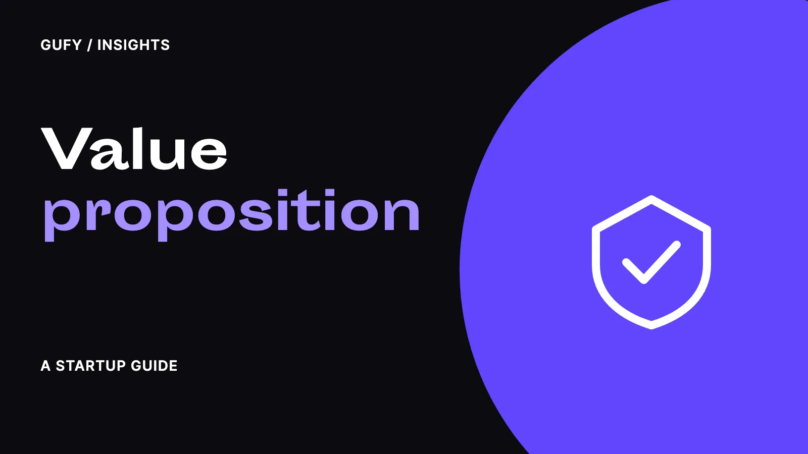 Value proposition — Gufy insights.