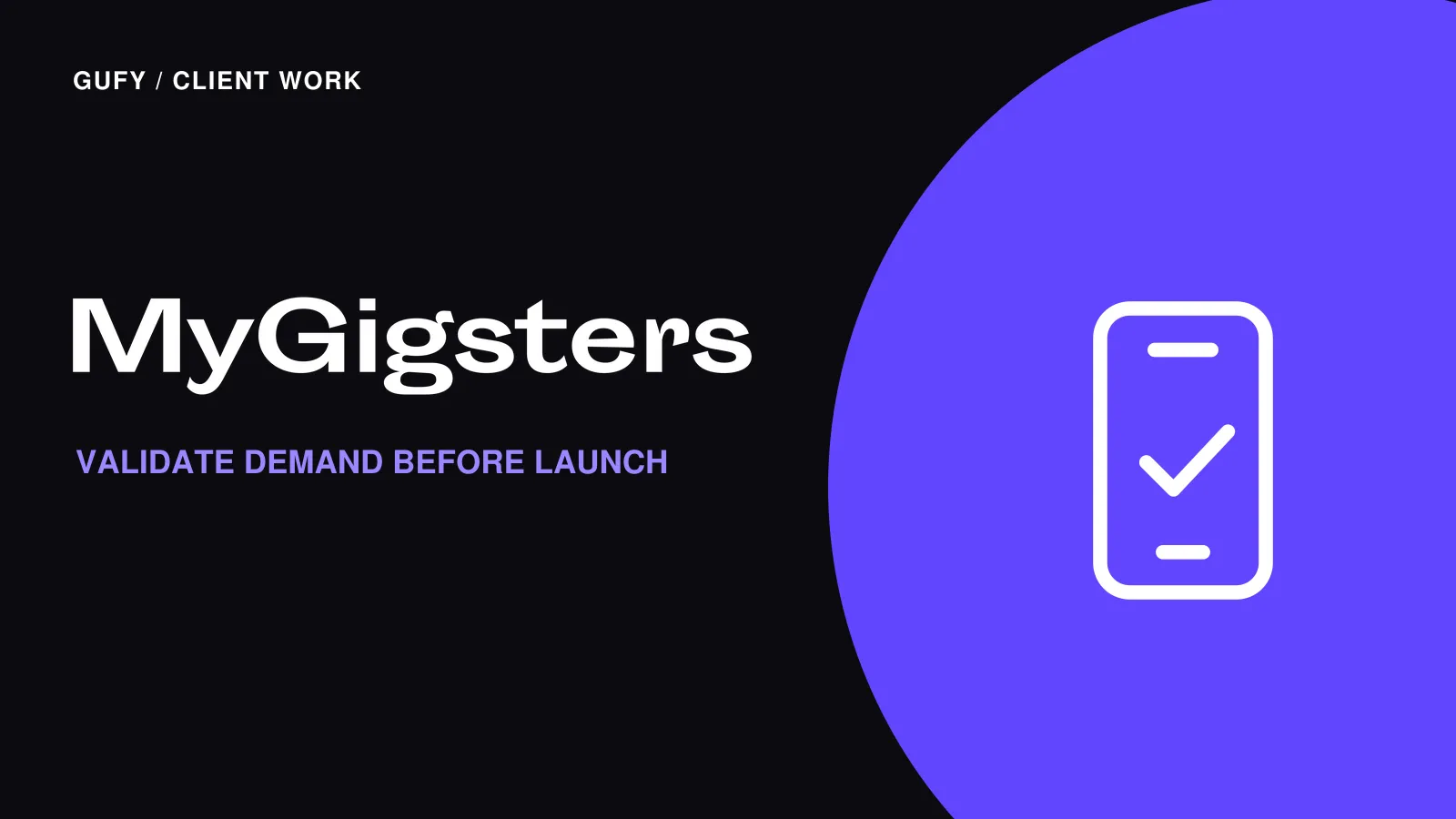 MyGigsters: Validate demand before launch